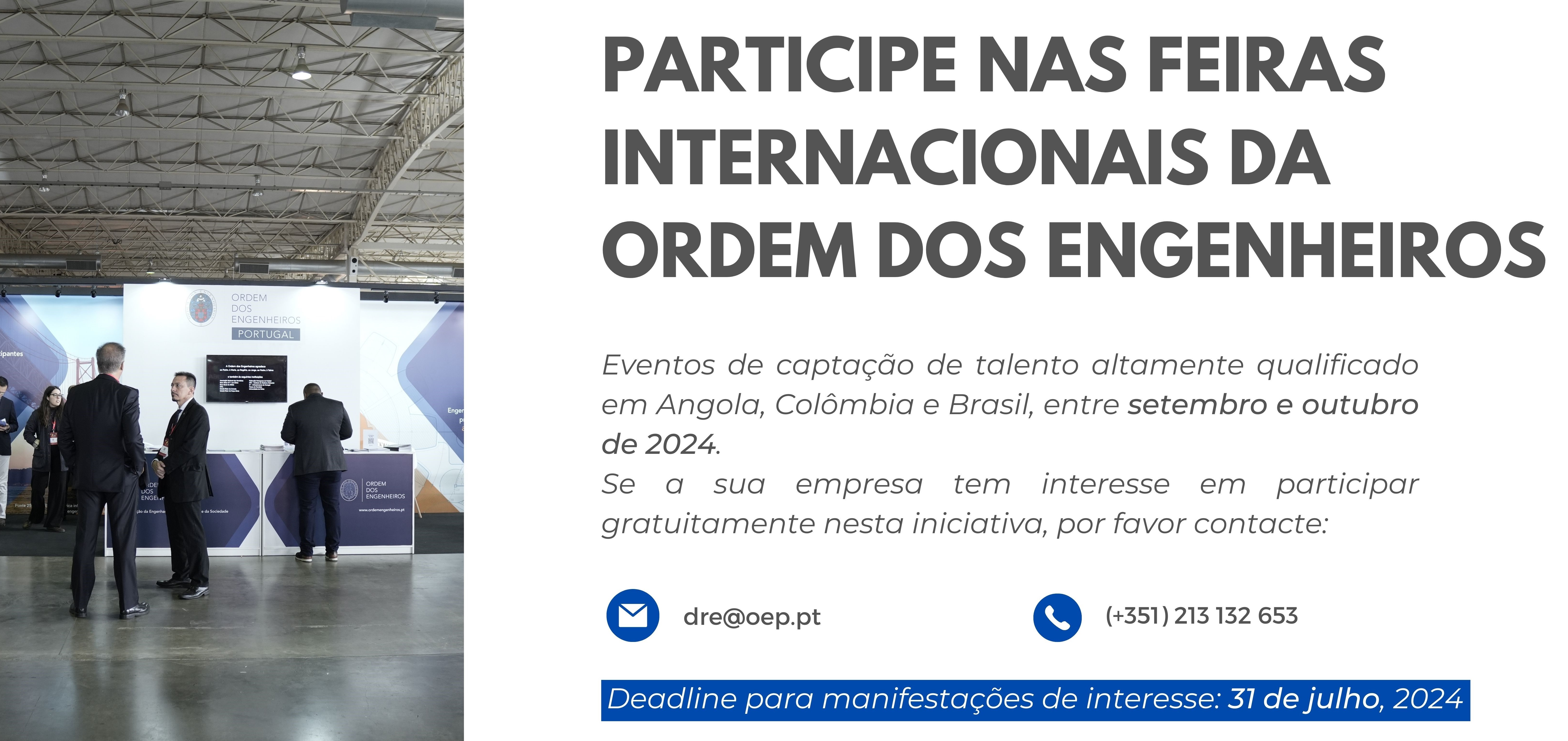 Participe gratuitamente nas Feiras Internacionais da Ordem dos Engenheiros | Angola, Colmbia e Brasil | Setembro e outubro de 2024.